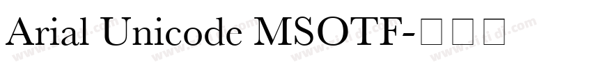 Arial Unicode MSOTF字体转换